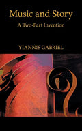 Music and Story: A Two-Part Invention - Paperback