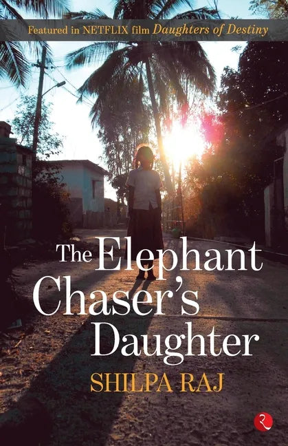 Elephant Chaser's Daughter - Paperback