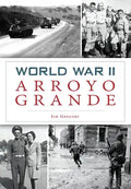 World War II Arroyo Grande - Paperback