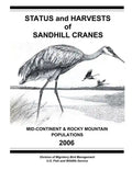 Status and Harvests of Sandhill Cranes: Mid-Continent and Rocky Mountain Populations - Paperback