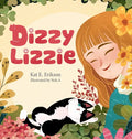 Dizzy Lizzie - Hardcover