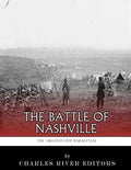 The Greatest Civil War Battles: The Battle of Nashville - Paperback