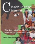 C is for Change: The story of Cesar Chavez - Paperback