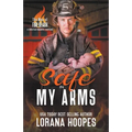 Safe in My Arms: A Christian Romantic Suspense - Paperback