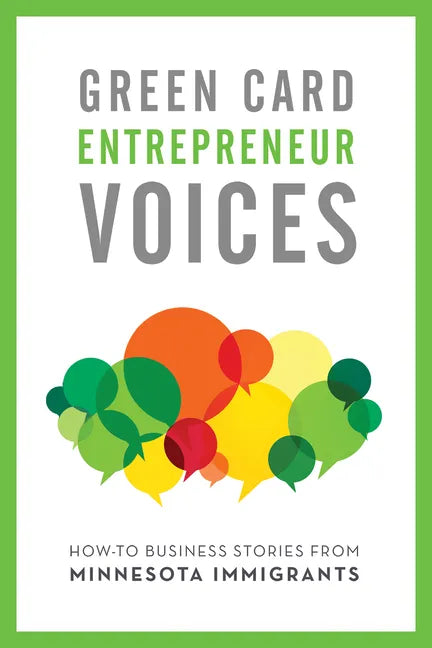How-To Business Stories from Minnesota Immigrants - Paperback