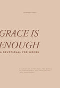 Grace Is Enough: A 30-Day Christian Devotional to Help Women Turn Anxiety and Insecurity Into Confidence - Paperback
