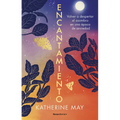 Encantamiento: Volver a Despertar El Asombro En Una Época de Ansiedad / Enchantment: Awakening Wonder in an Anxious Age - Paperback