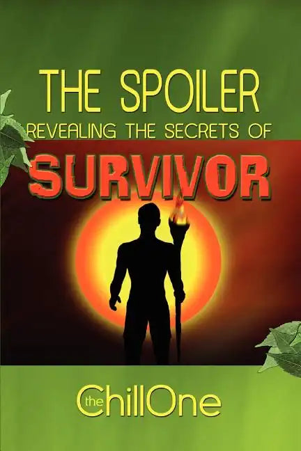 The Spoiler: Revealing the Secrets of Survivor - Paperback