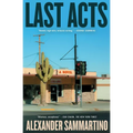 Last Acts - Paperback