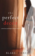 The Perfect Deceit (A Jessie Hunt Psychological Suspense Thriller-Book Fourteen) - Hardcover