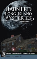 Haunted Long Island Mysteries - Hardcover