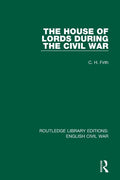 The House of Lords During the Civil War - Paperback