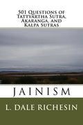501 Questions of Tattvartha Sutra, Akaranga, and Kalpa Sutras: Jainism - Paperback