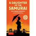 A Daughter of the Samurai: Memoir of a Remarkable Asian-American Woman - Paperback