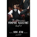 The Librarian's Vampire Assistant, Book 5 - Paperback