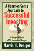 A Common Sense Approach to Successful Investing - Paperback