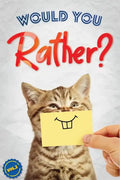Would You Rather?, Vol. 2: The Book of Silly, Challenging, and Downright Hilarious Questions for Kids, Teens, and Adults - Paperback