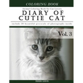 Diary of Cutie Cat, Animal Coloring Book for Kitten Cat Lovers: Creativity and Mindfulness Sketch Greyscale Coloring Book for Adults and Grown ups - Paperback
