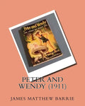 Peter and Wendy (1911)by: J.M.Barrie - Paperback