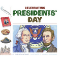Celebrating Presidents' Day - Library Binding