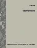Urban Operations (FM 3-06) - Paperback