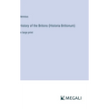 History of the Britons (Historia Brittonum): in large print - Hardcover