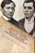 Rescued History: Essays on the New History of the Philippine Revolution - Paperback