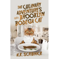 The Culinary Adventures of a Brooklyn Bodega Cat - Paperback