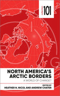 North America's Arctic Borders: A World of Change - Paperback