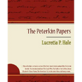 The Peterkin Papers - Lucretia P. Hale - Paperback