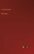 The Crater - Hardcover