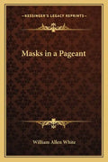 Masks in a Pageant - Paperback