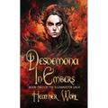 Desdemona in Embers - Paperback