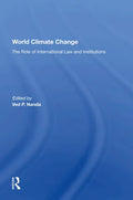 World Climate Change: The Role of International Law and Institutions - Paperback