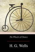 The Wheels of Chance - Paperback