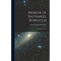 Memoir of Nathaniel Bowditch: Mécanique Céleste - Hardcover