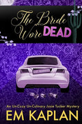 The Bride Wore Dead: A Josie Tucker Mystery - Paperback