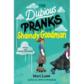 The Dubious Pranks of Shaindy Goodman - Paperback