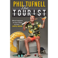 The Tourist: What Happens on Tour Stays on Tour ... Until Now! - Paperback