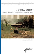 Nostalghia: Told by Director of Photography Giuseppe Lanci - Paperback