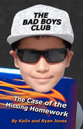 The Bad Boys Club: The Case of the Missing Homework - Paperback