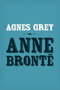 Agnes Grey: Original and Unabridged - Paperback