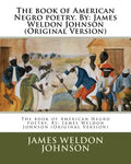 The book of American Negro poetry. By: James Weldon Johnson (Original Version) - Paperback