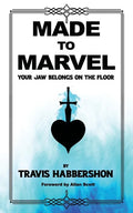 Made to Marvel: Your Jaw Belongs on the Floor - Paperback