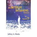 The Afterlife Interviews: Volume II - Paperback