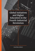 Global Initiatives and Higher Education in the Fourth Industrial Revolution - Paperback