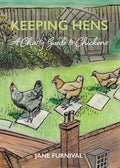 Keeping Hens: A Chatty Guide to Chickens - Paperback