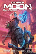 Denver Moon: The Saint of Mars (Book Two) - Hardcover