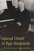 Selected Letters of Paul Hindemith - Hardcover
