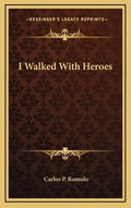 I Walked With Heroes - Hardcover